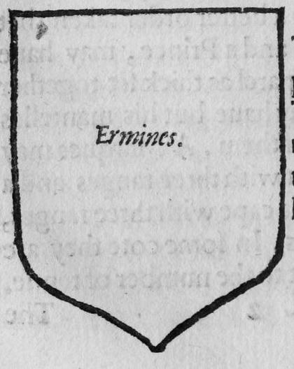 A shield Ermines with gules ears.
